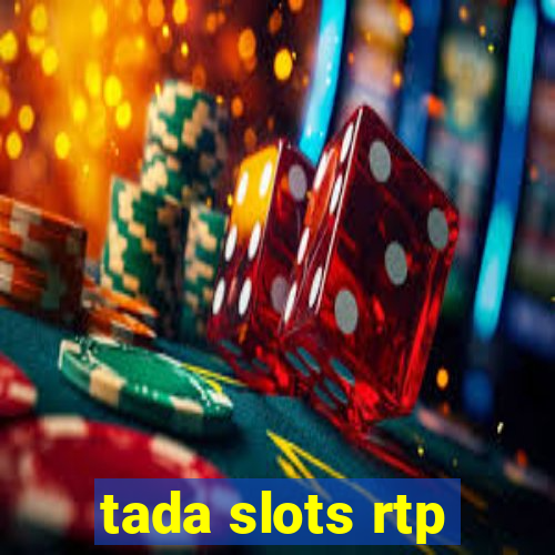 tada slots rtp